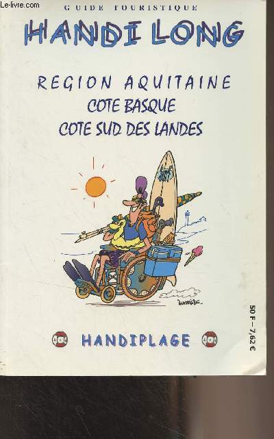 Guide touristique Handi Long - Rgion Aquitaine, Cte Basque, Cte Sud des Landes