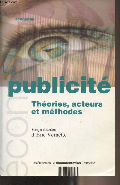La publicit (Thories, acteurs et mthodes)