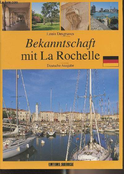 Bekanntschaft mit La Rochelle