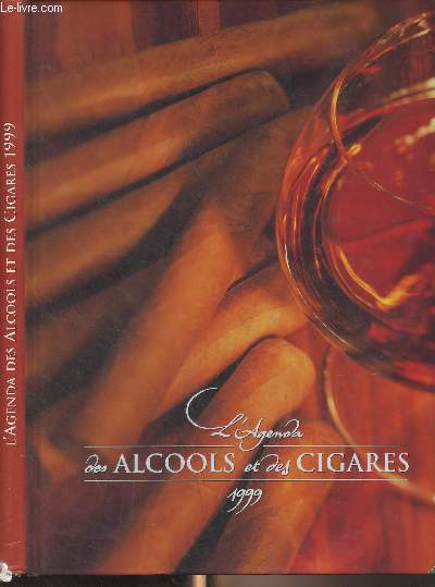L'Agenda des alcools et des cigares 1999