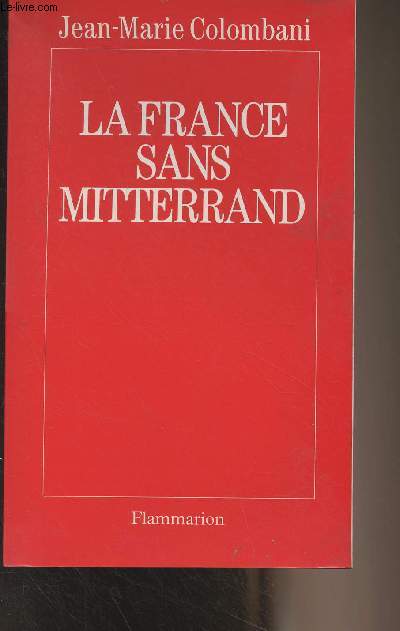 La France sans Mitterrand