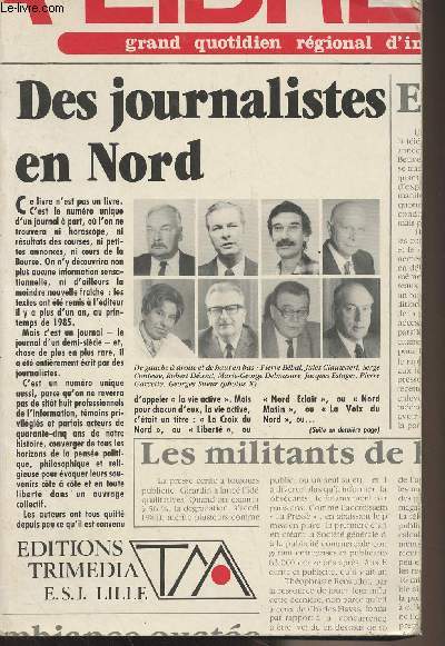 Des journalistes en Nord