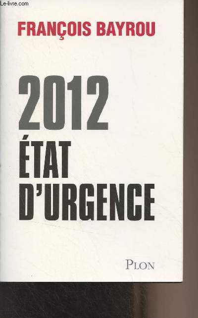 2012 Etat d'urgence