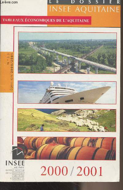 Tableaux conomiques de l'Aquitaine - Edition 2000-2001 - Dossier n35