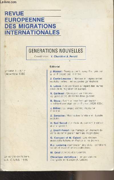 Revue Europenne des Migrations Internationales - Vol. 1 n2 dcembre 1985 - Franais par le sang, franais par la loi, franais par le choix - Filiations et dpendances institutionnelles : les secondes gnrations - Les politiques  l'gard des jeunes i