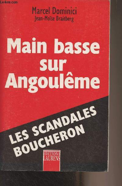 Main base sur Angoulme (Les scandales Boucheron)