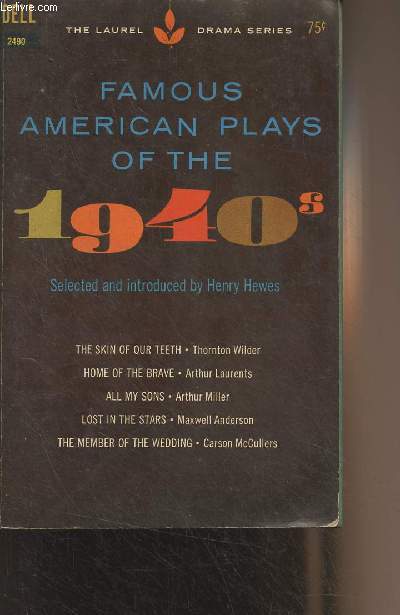 Famous American Plays of the 1940s - 