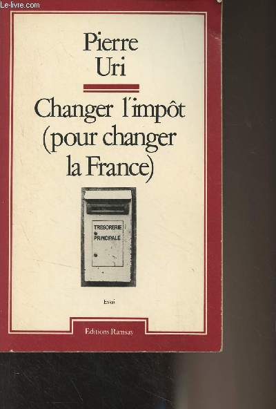 Changer l'impt (pour changer la France) Essai