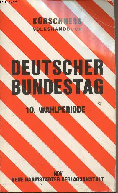 Krschners Volkshandbuch - Deutscher Bundestag - 10. Wahlperiode 1983