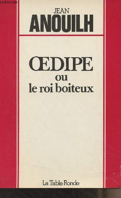 Oedipe ou le roi boiteux