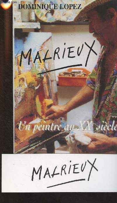 Malrieux, un peintre au XXe sicle