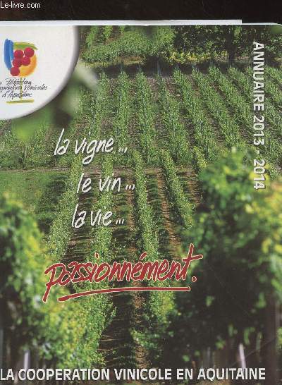 Fdration des coopratives vinicoles d'Aquitaine - Annuaire 2013-2014