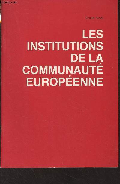 Les institutions de la communaut europenne