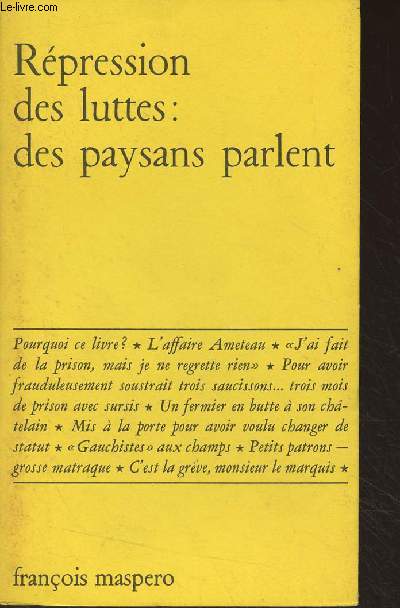 Rpression des luttes : des paysans parlent - 