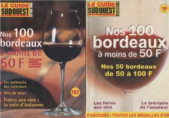 Lot de deux guide Sud Ouest - 2000 et 2001 - Nos 100 bordeaux  moins de 50 F