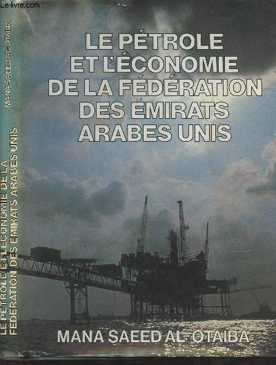 Le pétrole et l'économie des Emirats Arabes Unis