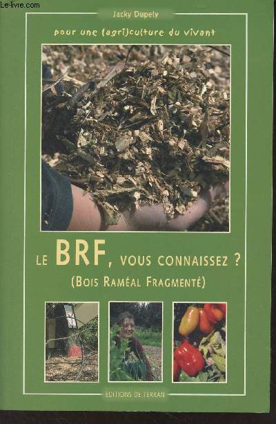 Le BRF (Bois Ramal Fragment), vous connaissez ? - 