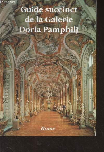 Guide succinct de la Galerie Doria Pamphilj