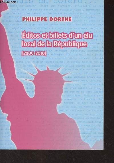 Editos et billets d'un lu local de la Rpublique (2006-2010)