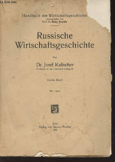 Russische Wirtschaftsgeschichte - Erster band - 