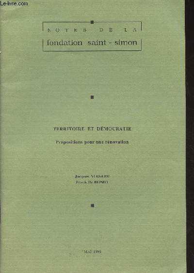Notes de la fondation Saint-Simon - n98 Mai 1998 - Territoire et dmocratie, propositions pour une rnovation