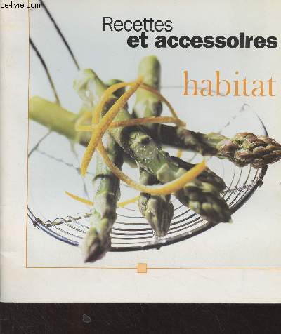 Habitat : Recettes et accessoires