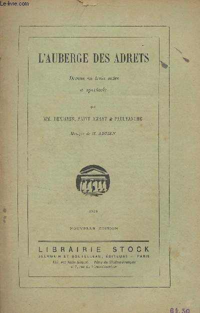 L'Auberge des Adrets, drame en trois actes  spectacle (Musique de M. Adrien)