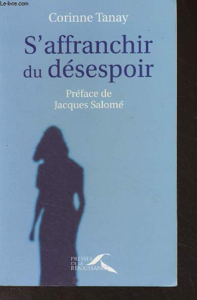 S'affranchir du dsespoir