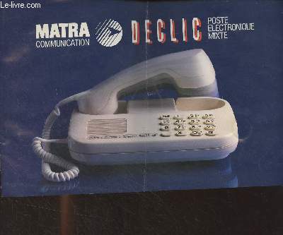 Plaquette Matra Communication - Declic (Poste lectronique mixte)