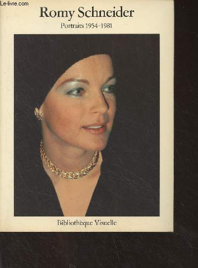 Romy Schneider - Portraits 1954-1981 - 
