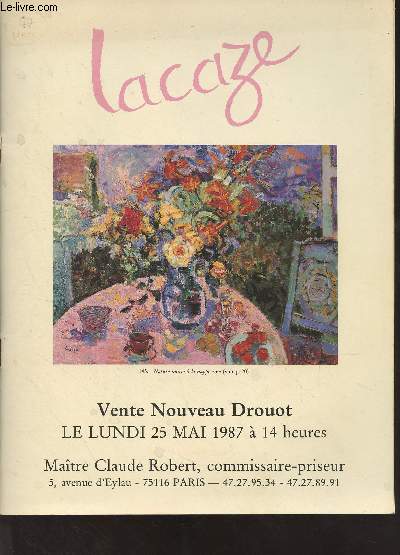 Catalogue de vente aux enchres : Lacaze - L'cole de la ralit potique (dessins, aquarelles, peintures) - Vente nouveau Drouot, le lundi 25 mai 1987
