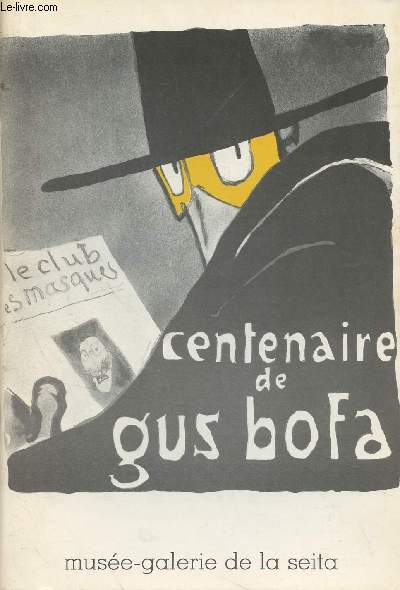 Catalogue d'exposition : Gus Bofa et les illustrateurs de l'entre-deux-guerre - 5 mai - 10 septembre 1983