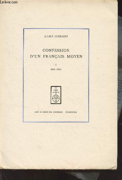Confession d'un franais moyen - I - 1876-1914