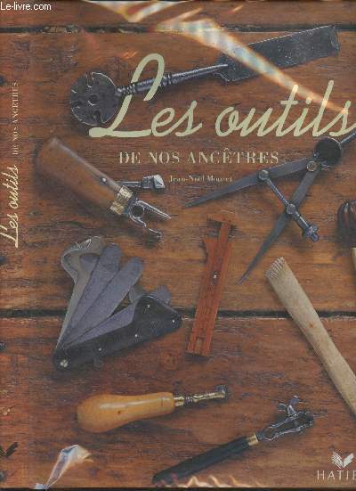 Les outils de nos anctres