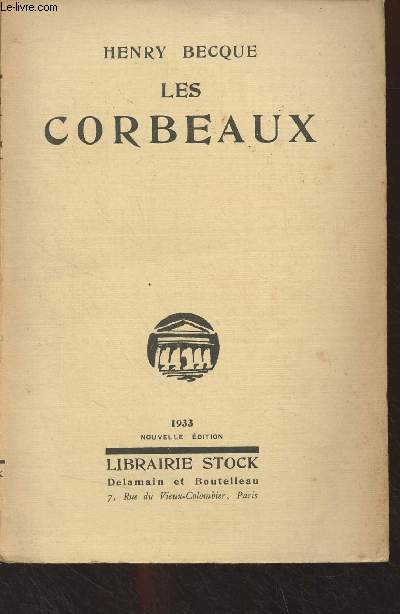 Les corbeaux, pice en 4 actes