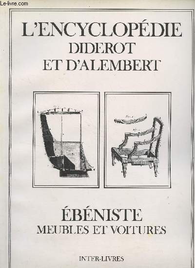 L'Encyclopdie Diderot et d'Alembert - Ebniste, meubles et voitures