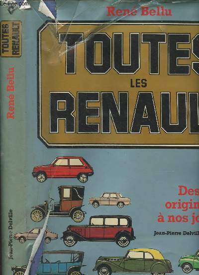 Toutes les Renault, des origines  nos jours