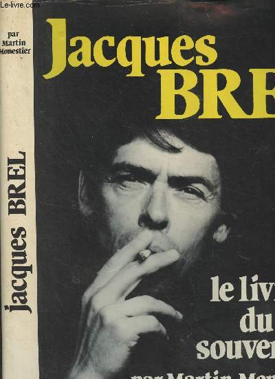 Jacques Brel, le livre du souvenir
