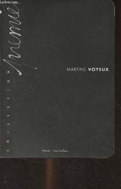 Martine Voyeux - Collection 
