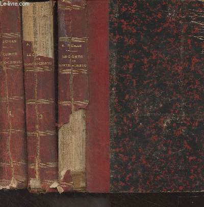 Le comte de Monte-Cristo - En 3 volumes - Collection des chefs-d'oeuvre de France