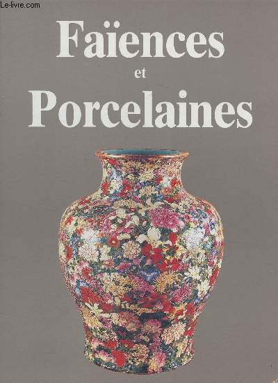 La faence et la porcelaine dans le monde