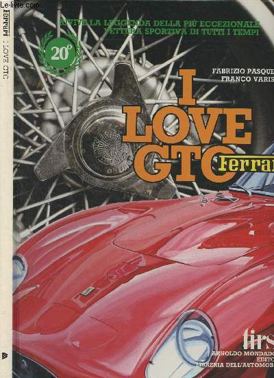 I Love GTO - Ferrari