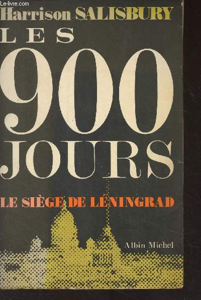 Les 900 jours - Le Sige de Lningrad