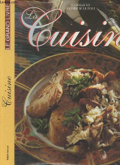 Le grand livre de la cuisine