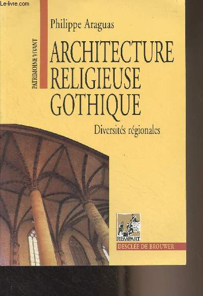 Architecture religieuse gothique - Diversits rgionales - 