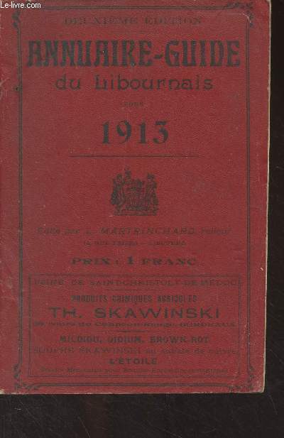Annuaire-guide du Libournais pour 1913 - Deuxime dition - INCOMPLET