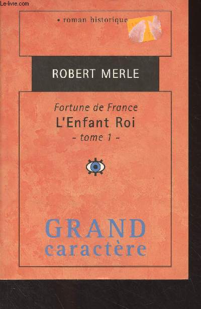 Fortune de France - L'enfant roi, tome 1 - 