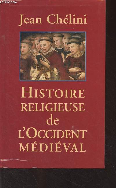 Histoire religieuse de l'Occident mdival