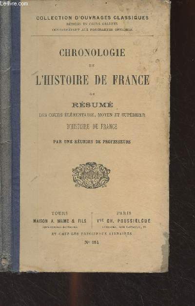 Chronologie de l'histoire de France ou rsum des cours lmentaire, moyen et suprieur d'histoire de France