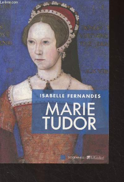 Marie Tudor (La souffrance du pouvoir) - 